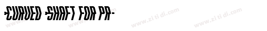 Curved Shaft for pr字体转换